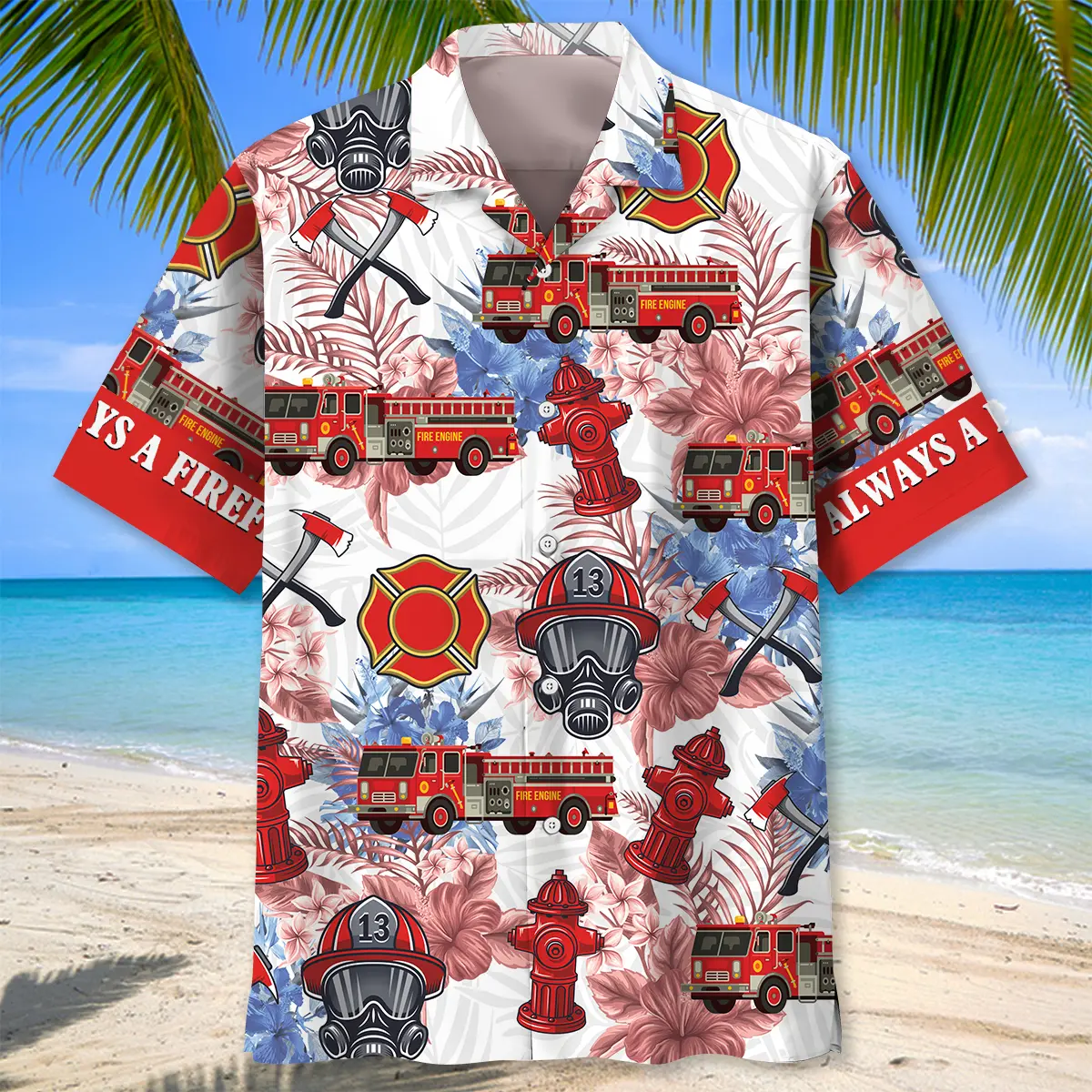 always-a-firefighter-hawaiian-shirt-1