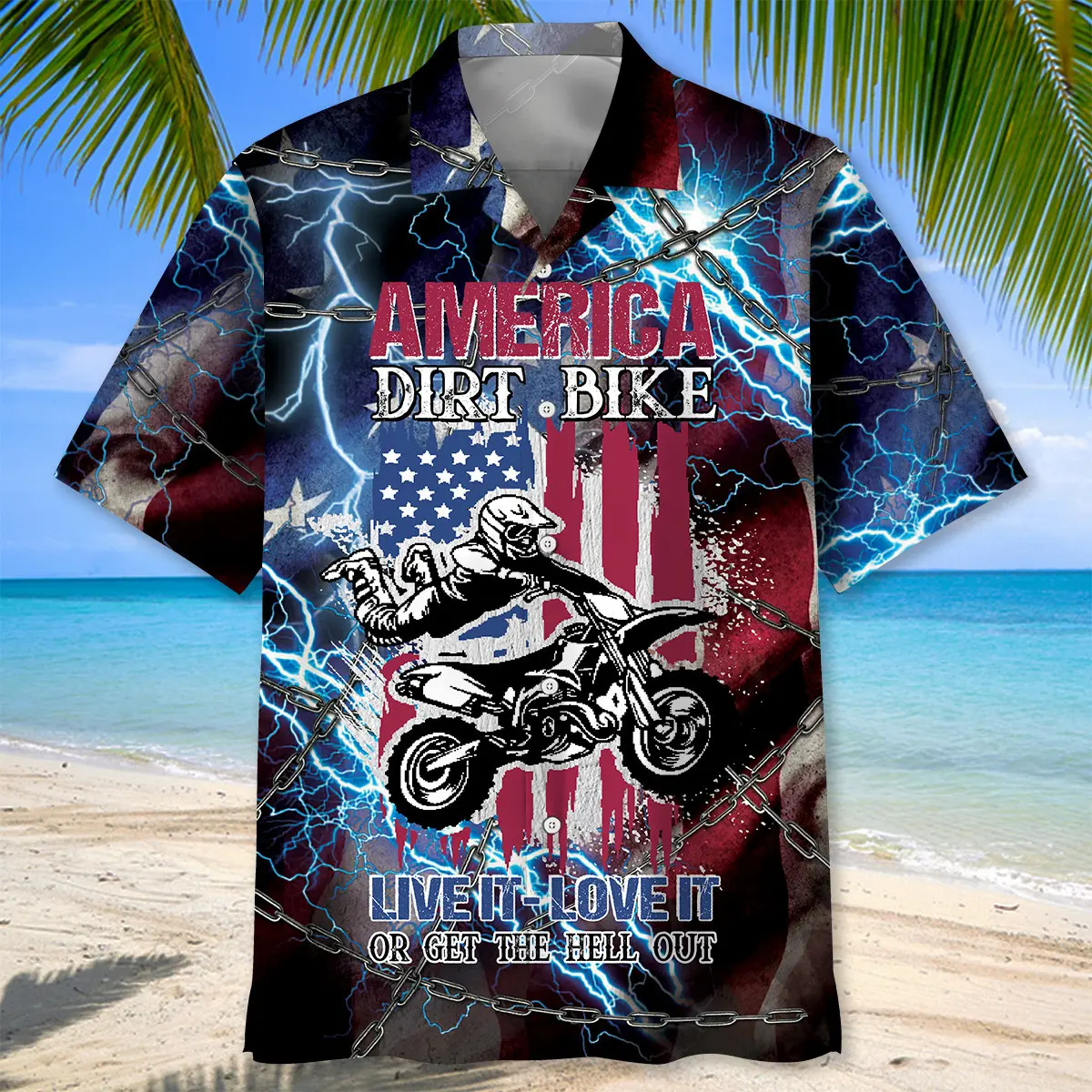 american-dirt-bike-love-it-live-it-or-get-the-hell-out-hawaiian-shirt-1