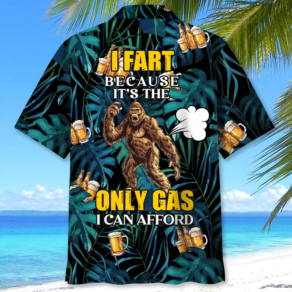 bigfoot-i-fart-because-its-the-only-gas-i-can-afford-hawaiian-shirt-3
