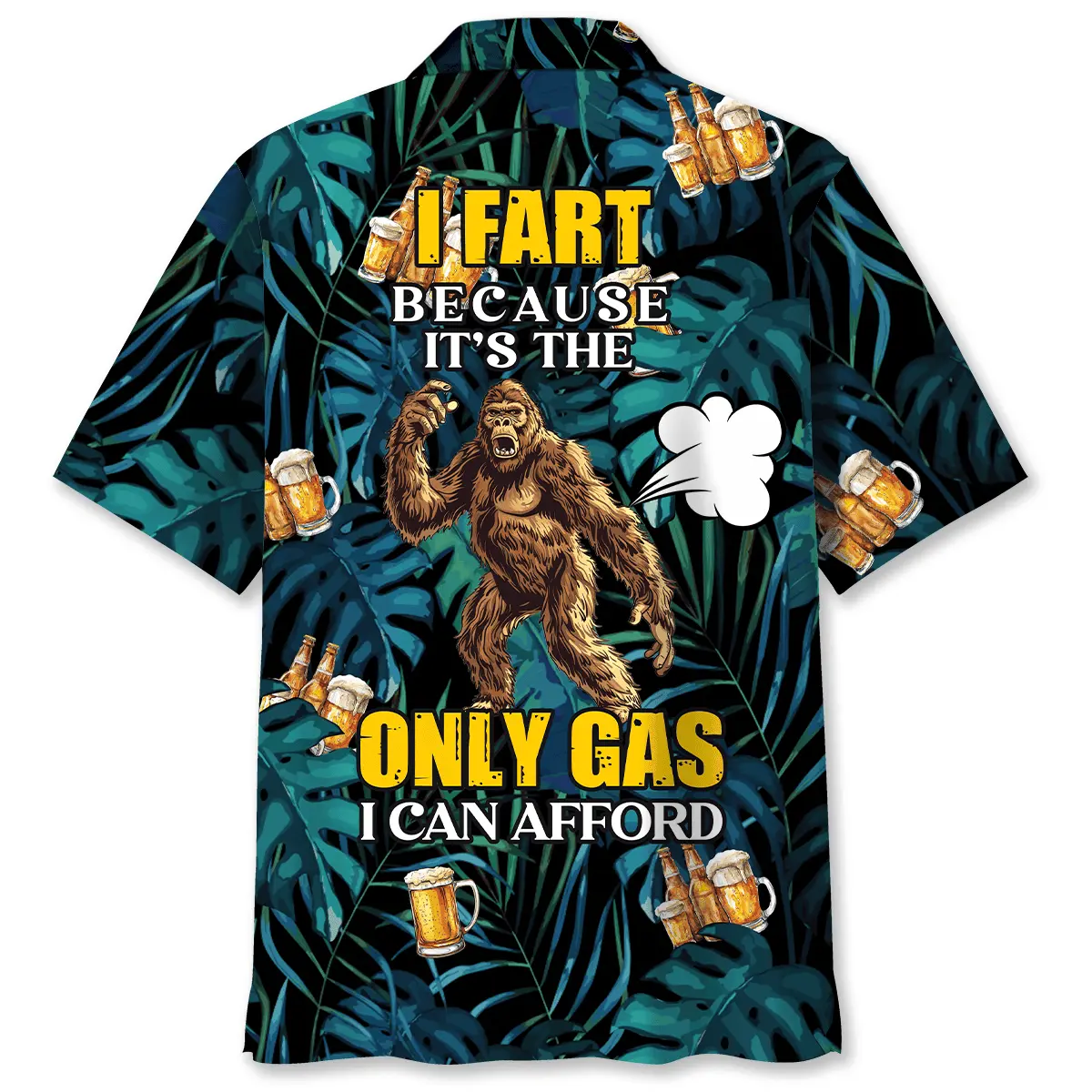 bigfoot-i-fart-because-its-the-only-gas-i-can-afford-hawaiian-shirt