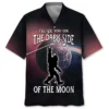 Bigfoot Will See You In The Dark Side Of The Moon Hawaiian Shirt HWBN2764258 - Beltina