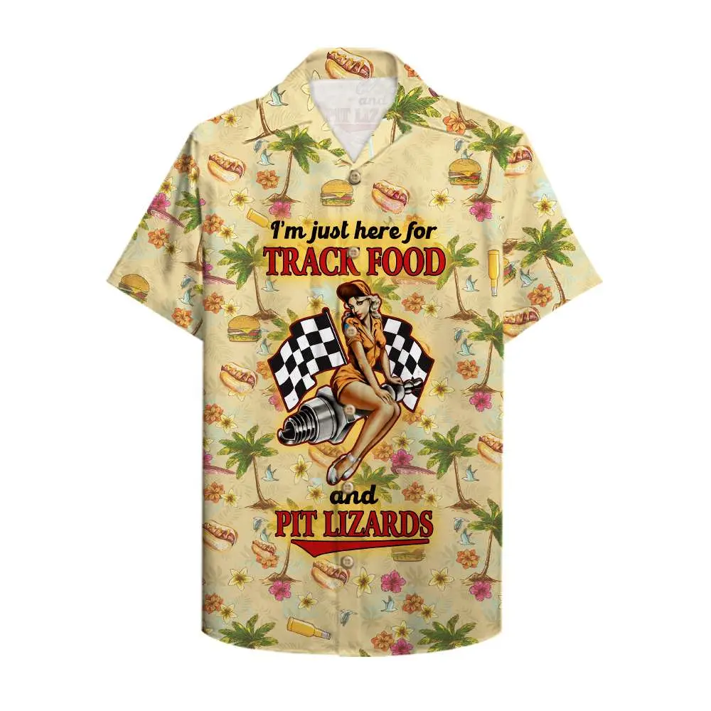 Dirt track racing I am just here for track food and pit lizards Unisex Hawaiian Shirt Aloha Shirt Summer Vibe HWBN2765629 - Beltina