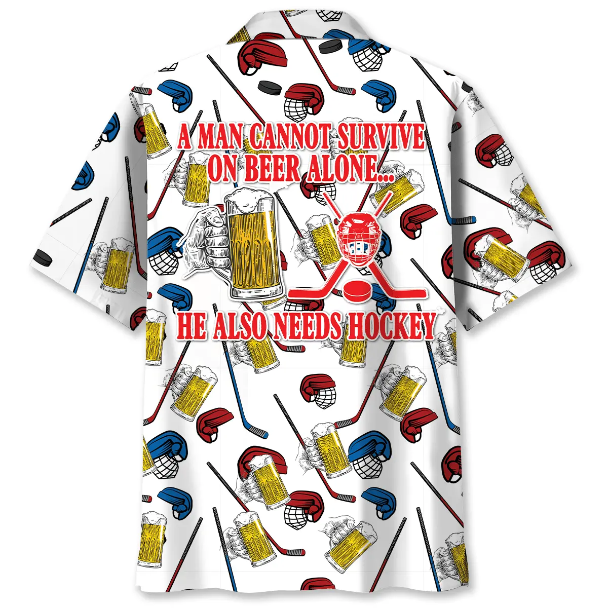 hockey-a-man-cannot-survive-on-beer-alone-hawaiian-shirt