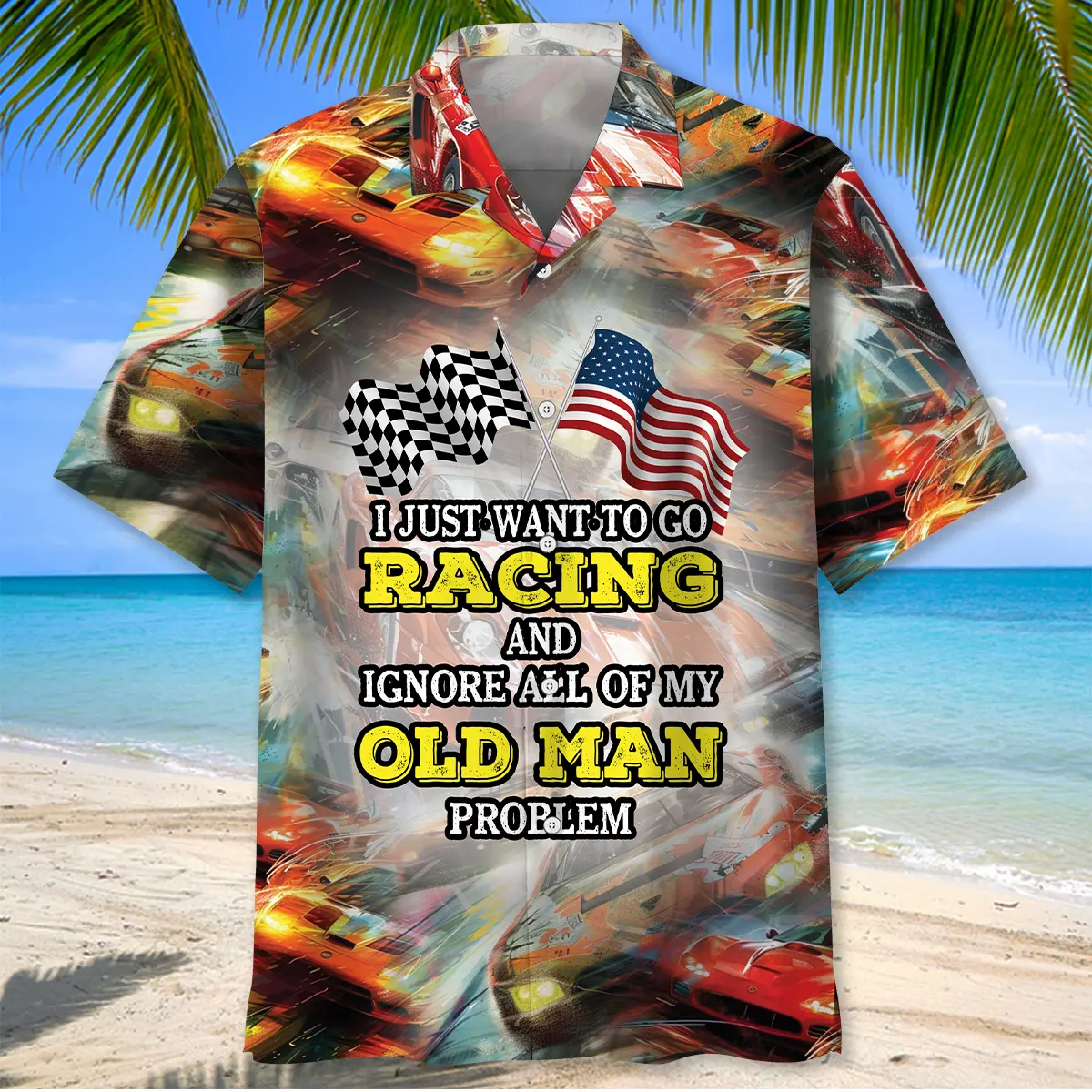 i-wanna-racing-and-ignore-my-old-man-problem-hawaiian-shirt-1