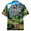 Idaho Is Calling and I Must Go Hawaiian Shirt HWBN2764293 - Beltina