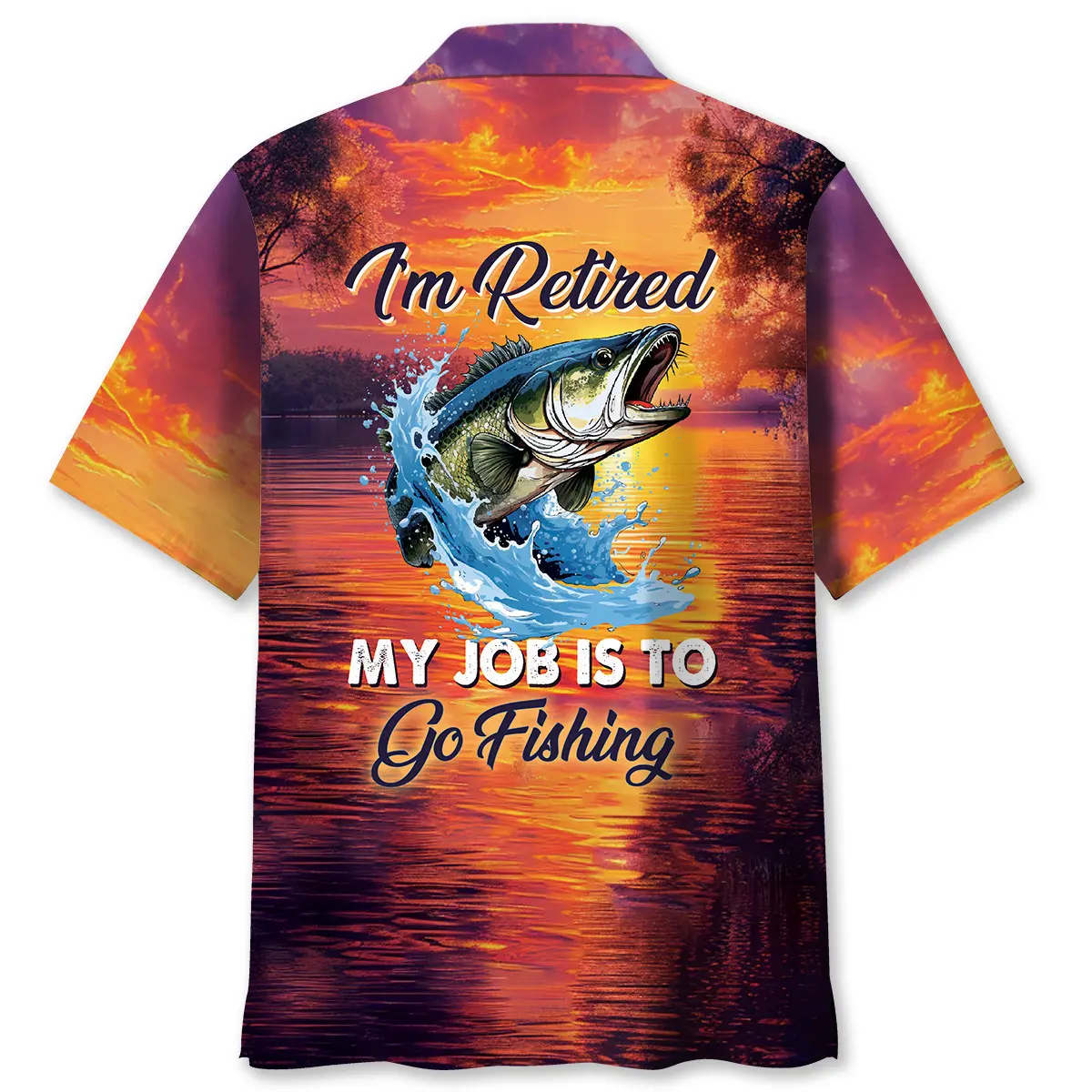 im-retired-my-job-is-to-go-fishing-hawaiian-shirt
