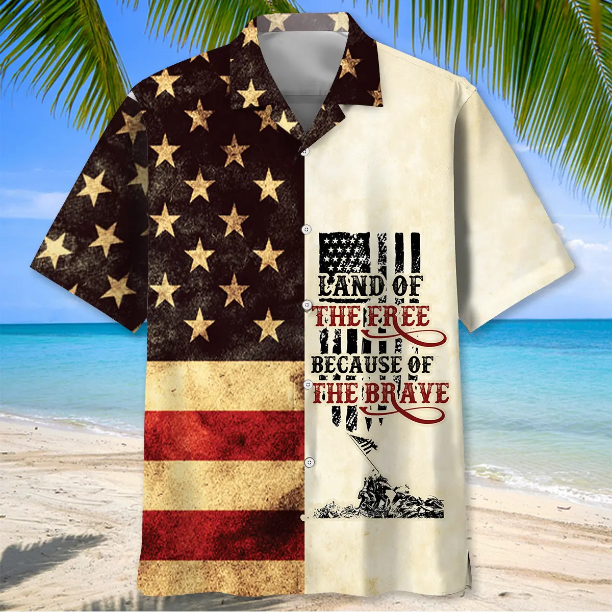 land-of-the-free-because-of-the-brave-hawaiian-shirt-1