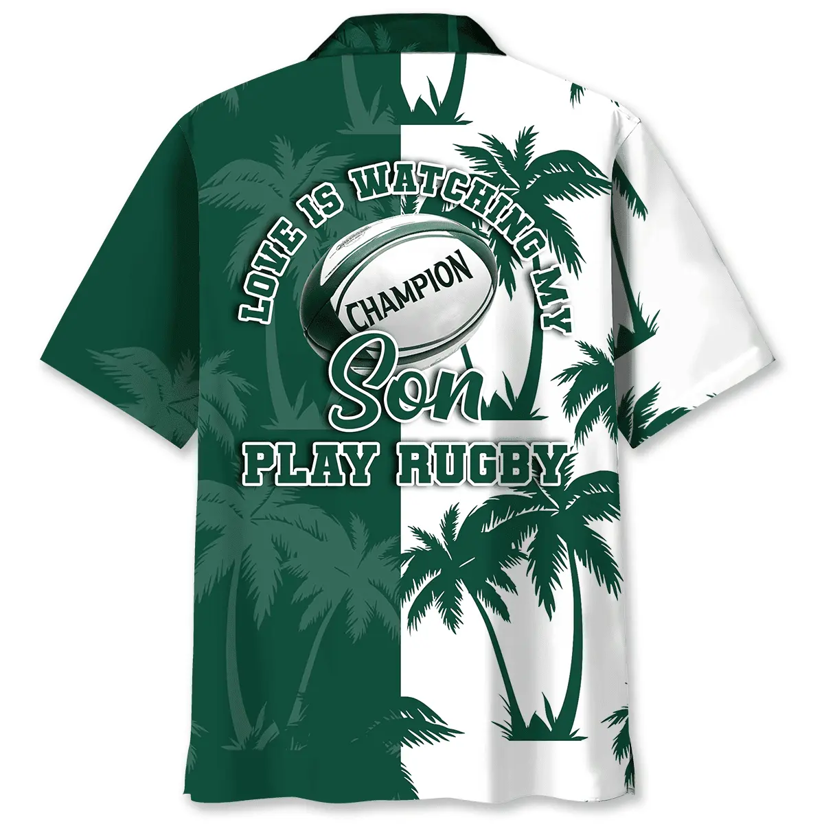 love-is-watching-my-son-play-rugby-hawaiian-shirt-1