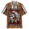 Native American Ancestor Wouldn't Let Me Keep Quiet Hawaiian Shirt HWBN2764318 - Beltina