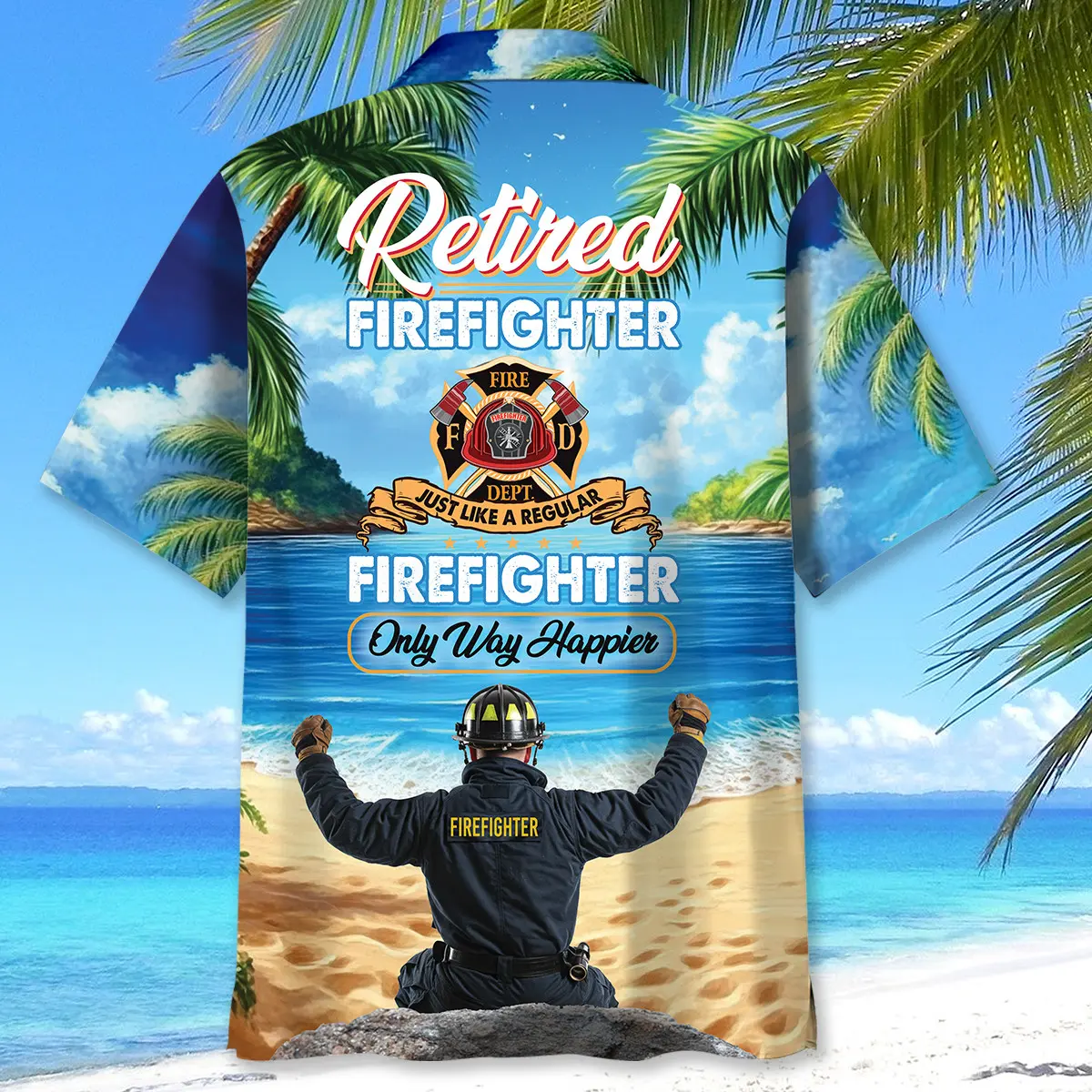 retired-firefighter-only-way-more-happier-hawaiian-shirt-3