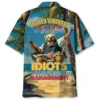 Skilled Workers Are Hard To Find That Why Idiots Are Promoted To Management Hawaiian Shirt HWBN2764316 - Beltina