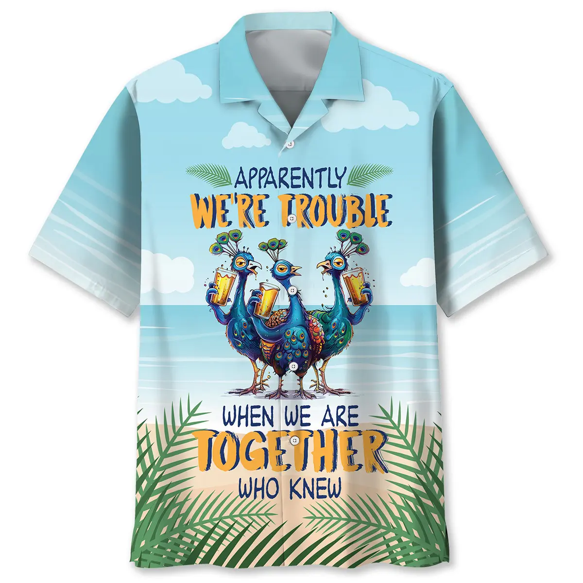 were-trouble-when-were-together-hawaiian-shirt