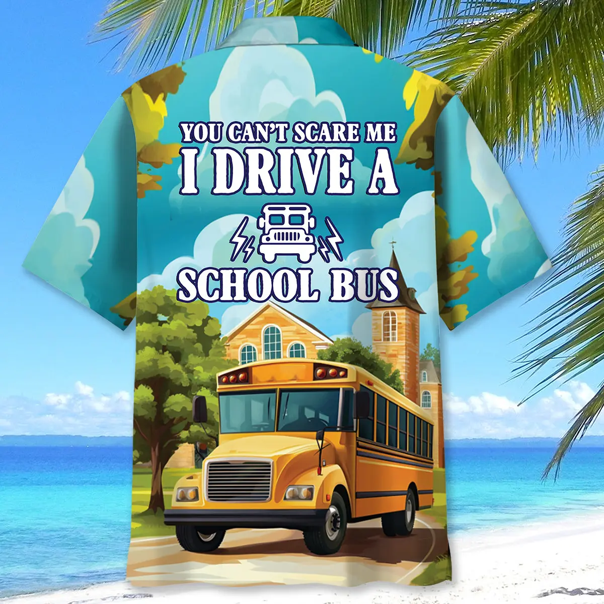 you-cant-scare-me-i-drive-a-school-bus-hawaiian-shirt-3